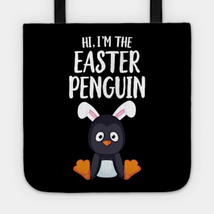 Hi I'm The Easter Penguin Cute Funny Easter Tote