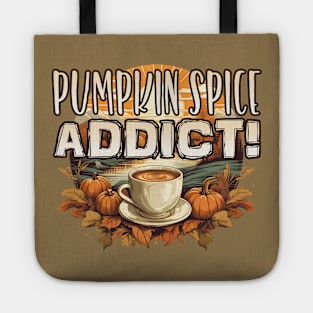 Funny Fall Pumpkin Spice Addict, Coffee Latte Frape Autumn Leaves Tote