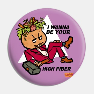 high fiber Pin