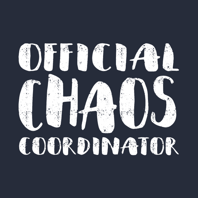 Official Chaos Coordinator by Nowhereman78