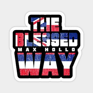 The Blessed Way Max Holloway Art Hawaiian Flag Magnet