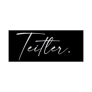 Teitler Name, Teitler Birthday T-Shirt