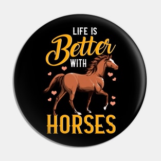 Cute Life Is Better With Horses Riding Horse Gifts For Girls Pin