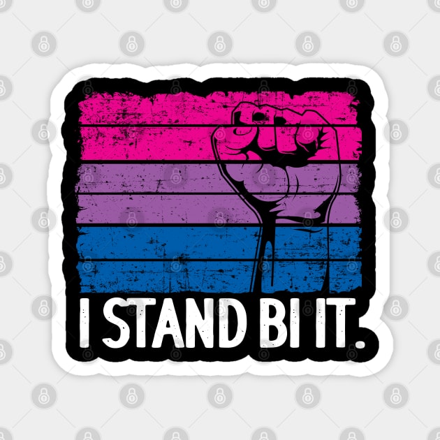 I Stand Bi It Bisexual Funny Bi Pride Magnet by Kuehni