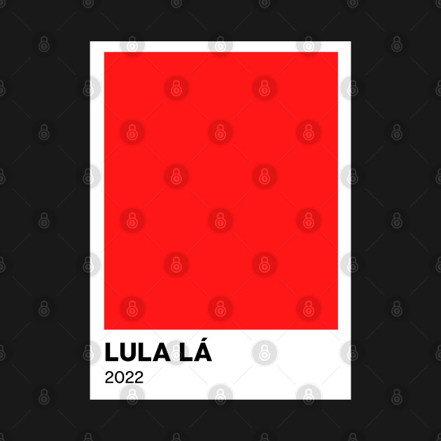 Lula Lá, Lula presidente, Lula 2022, Lula Livre by euheincaio