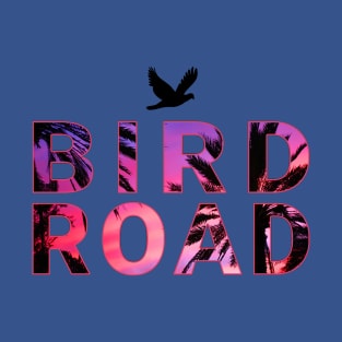 Bird Road Podcast T-Shirt