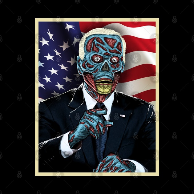 They Live US President by DeathAnarchy