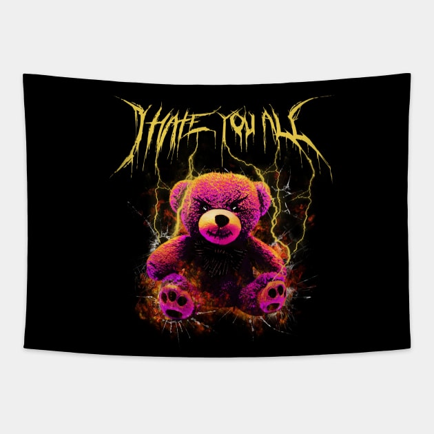 funny comic teddy bear on fire ,hate you all design Tapestry by charizmano