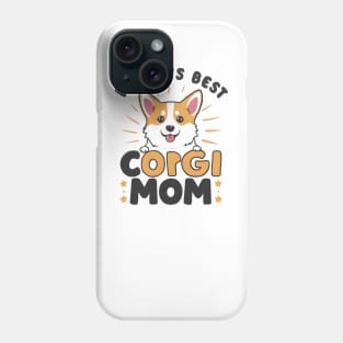 World's Best Corgi Mom Dog Owner funny Phone Case