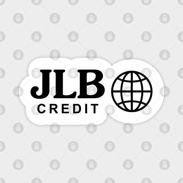 JLB Credit (Peep Show) Magnet by fandemonium