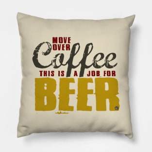 Move over Coffee Pillow