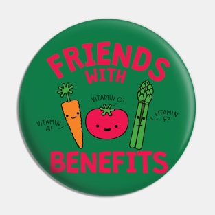 Friends with Benefits Pin