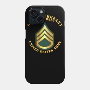 Army - Staff Sergeant - SSG - Retired Phone Case