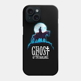 Ghost of the Badlands Phone Case