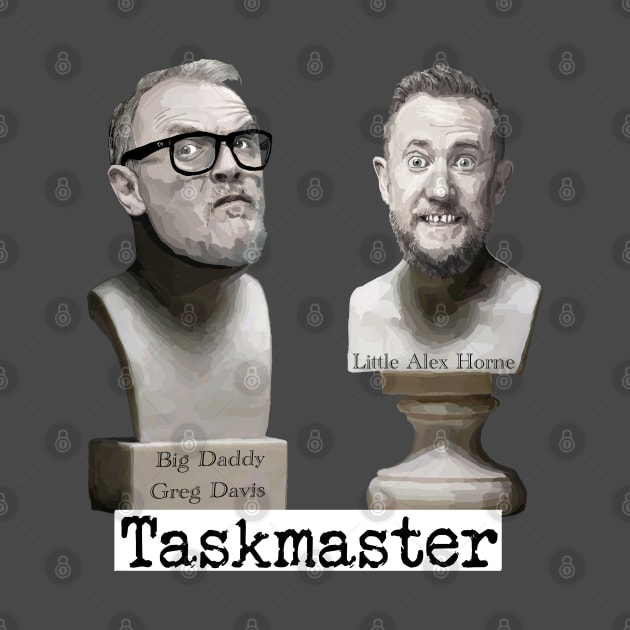 Taskmaster statues with text - Greg Davis & Alex Horne - sticker, card, cushion, socks by SmerkinGherkin