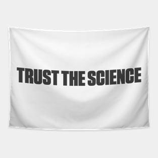 Trust the Science Tapestry