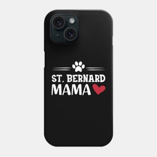 St. Bernard Mama Phone Case