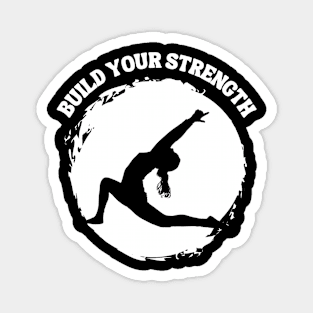 Build your strength Yoga meditation Magnet