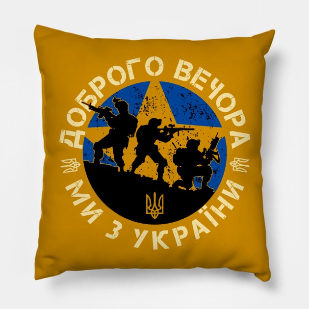 Good Evening We're from Ukraine Pillow by Yurko_shop