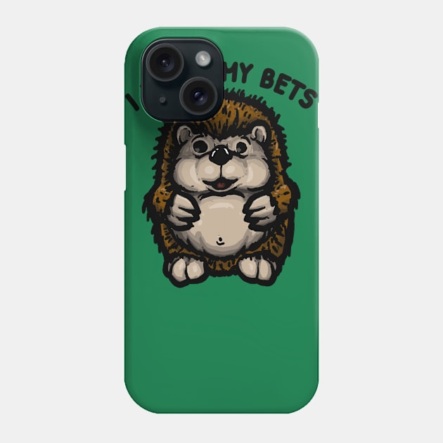 Hedge your bets Phone Case by jonah block