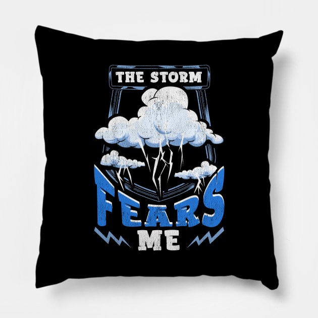 The Storm Fears Me Funny Severe Weather Tornado Pillow by theperfectpresents