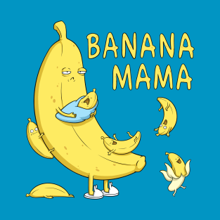 Banana Mama T-Shirt