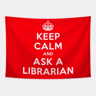 KEEP CALM AND ASK A LIBRARIAN Tapestry