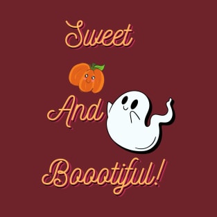 Sweet And Boootiful! T-Shirt