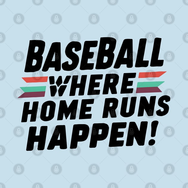 Baseball Where Home Run Happen! by NomiCrafts