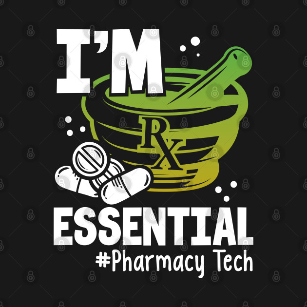 Disover I'm essential pharmacy tech Pharmacy Technician Stud - Pharmacist - T-Shirt