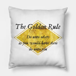 The Golden Rule Pillow