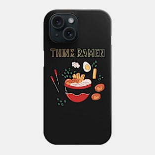 Think ramen ramyun ramyeon. Pasta Noodle lovers Phone Case