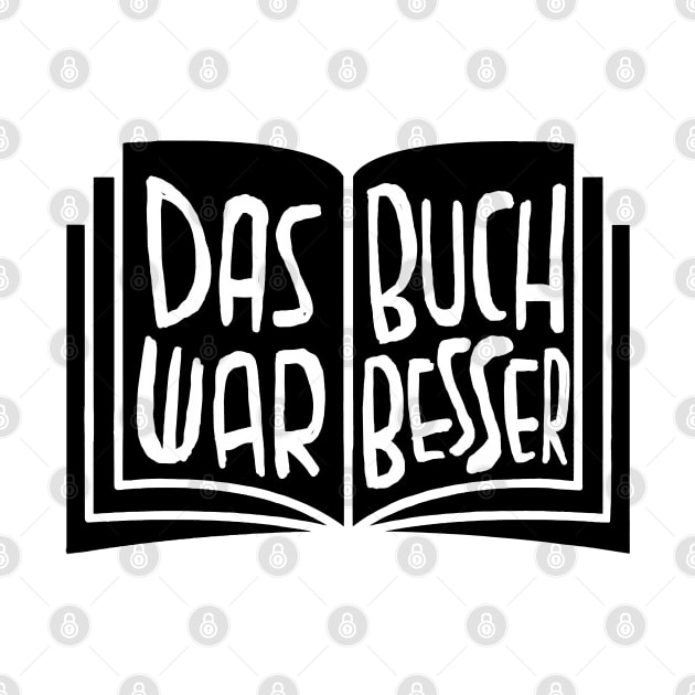 Das Buch war besser by badlydrawnbabe