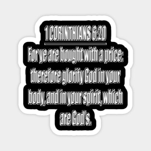 Bible Verse 1 Corinthians 6:20 Magnet