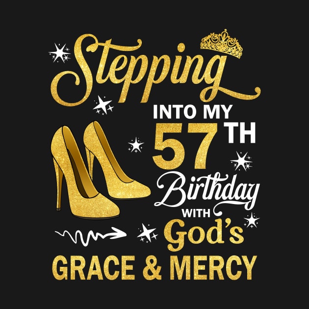 Stepping Into My 57th Birthday With God's Grace & Mercy Bday by MaxACarter