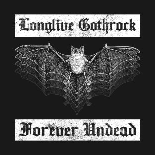 Longlive Gothrock T-Shirt