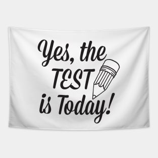 The Test is Today - Light Tapestry