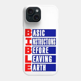 BIBLE Basic Instructions Before Leaving Earth Phone Case