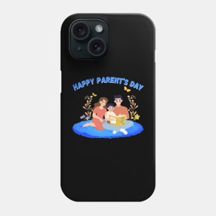 Happy Parent’s Day Phone Case