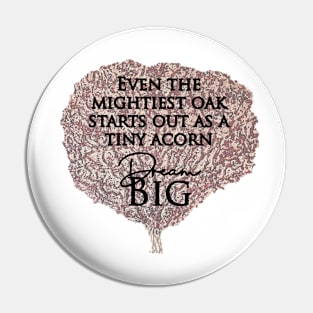 Dream Big Pin