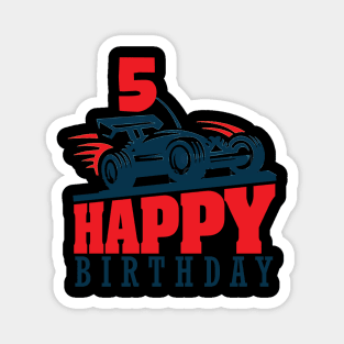 Kids th fifth  five years old happy birthday race car Magnet