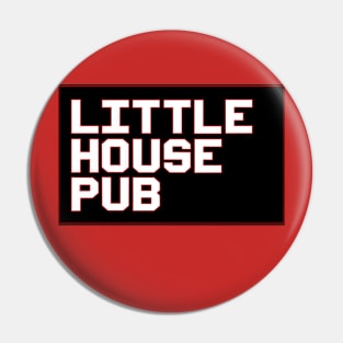 Little House Pub Pin