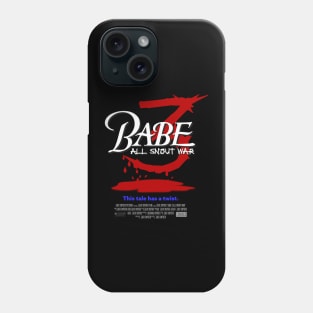 Babe 3: All Snout War Phone Case