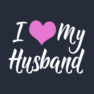 I Love My Husband T-Shirt