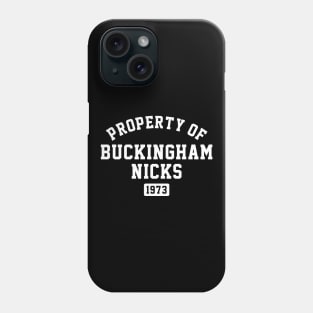 Property of Buckingham Nicks Phone Case