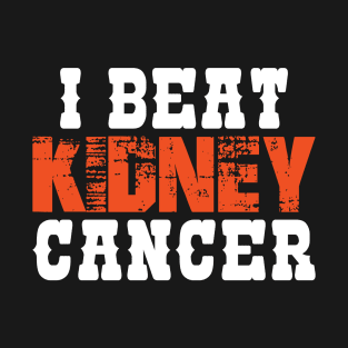 I Beat Kidney Cancer T-Shirt