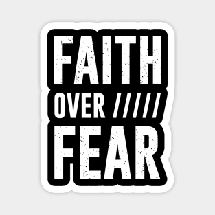 Faith Over Fear Magnet