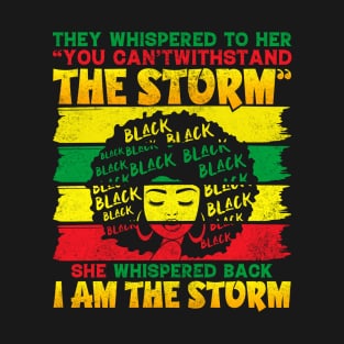 I  am the Storm T-Shirt