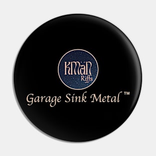 KMaNriffs - Garage Sink Metal Pin