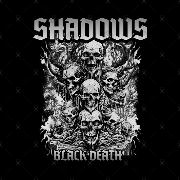 SHADOWS BLACK DEATH by Imaginate